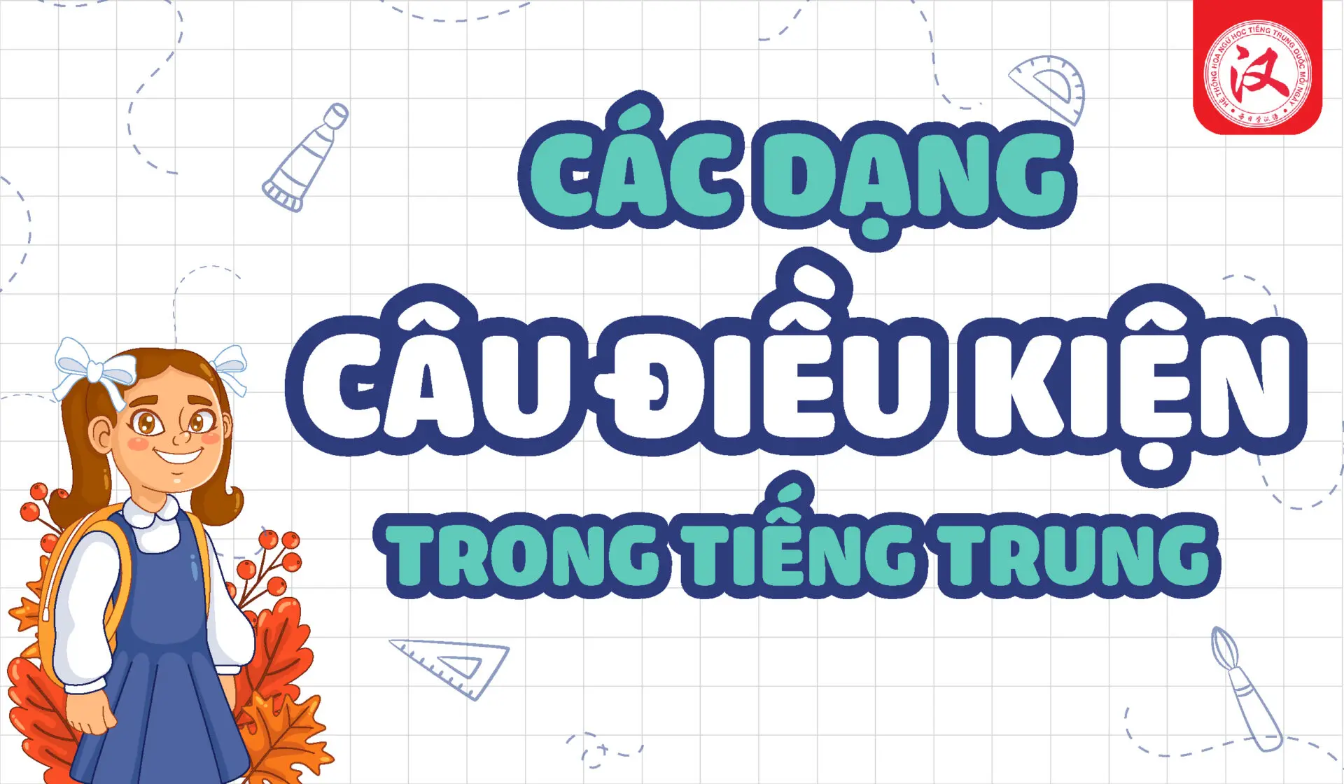 CÂU ĐIỀU KIỆN TRONG TIẾNG TRUNG - HTTQMN
